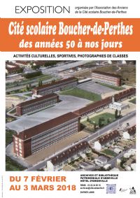 Cité scolaire Boucher-de-Perthes des années 50 à nos jours. Du 7 février au 3 mars 2018 à Abbeville. Somme. 
